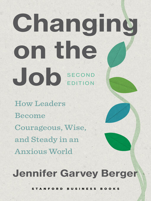 Title details for Changing on the Job by Jennifer Garvey Berger - Available